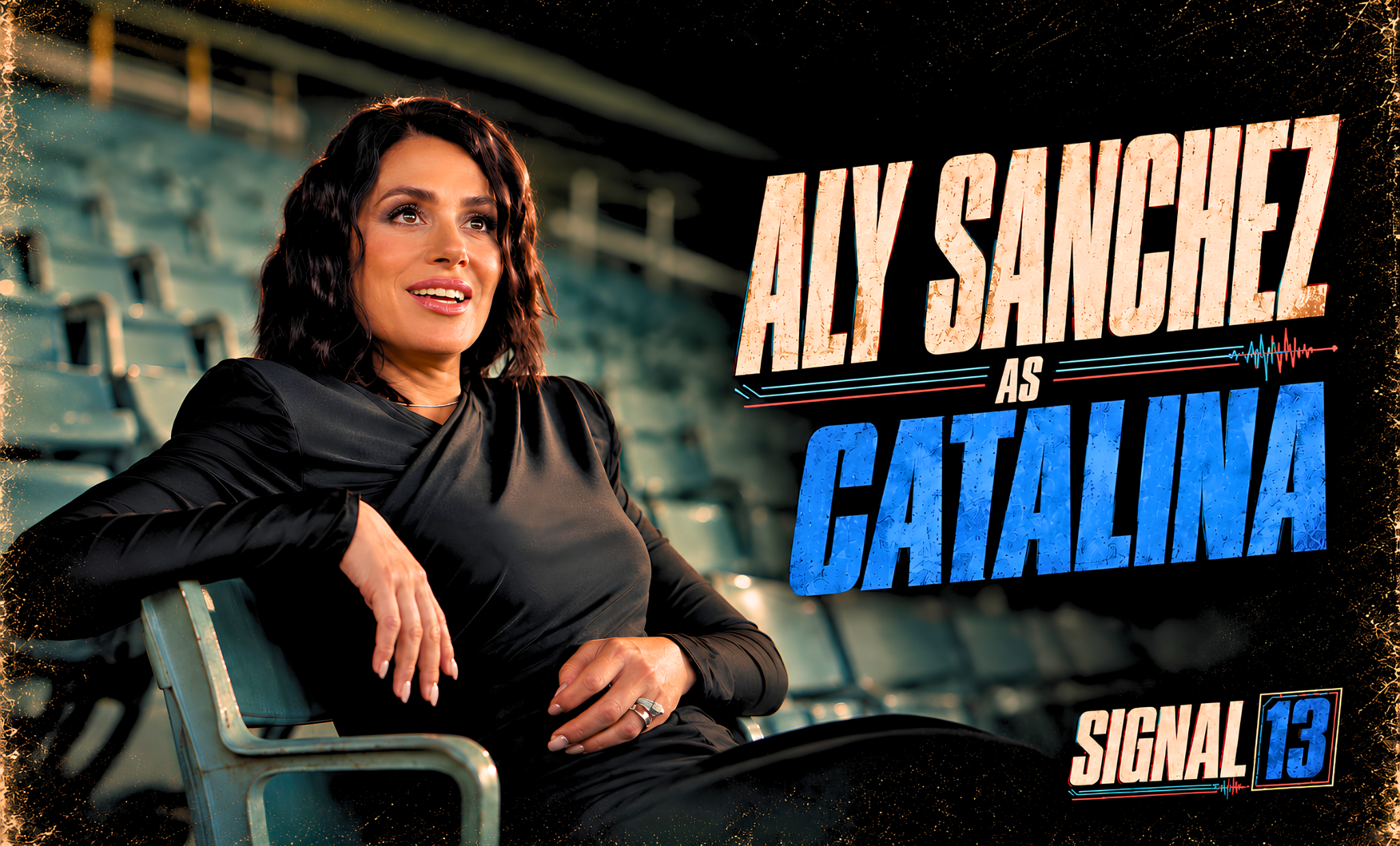 Signal 13 promotional graphic featuring Aly Sanchez seated in a black outfit as Catalina.
