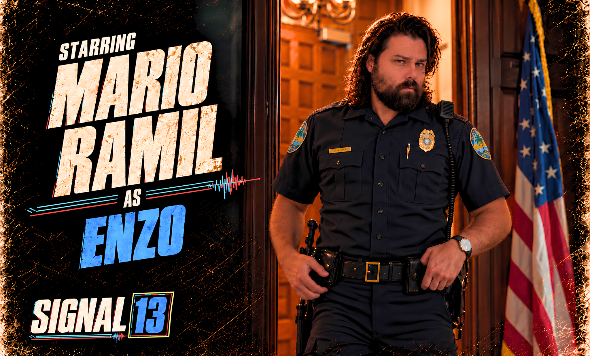 Signal 13 promotional graphic featuring Mario Ramil in police uniform as Enzo.